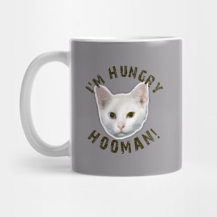 cat hungry hooman Mug